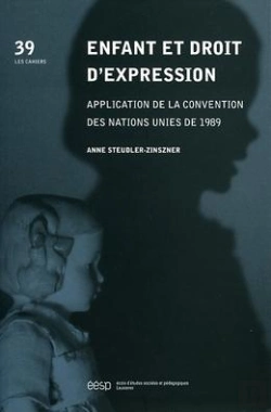 Bertrand.pt - Enfant Et Droit D'Expression ; Application De La Convention Des Nations Unies De 1989
