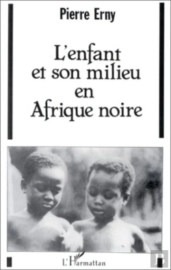 Bertrand.pt - Enfant Et Son Milieu En  Afrique Noire : Essai Sur..