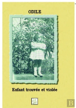 Bertrand.pt - Enfant Trouvée Et Violée