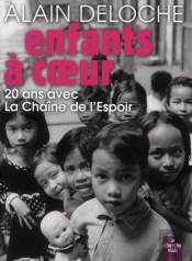 Enfants À Coeur ; 20 Ans Avec La Chaîne De L'Espoir
