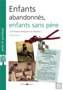 Bertrand.pt - Enfants Abandonnes Enfants Sans Pere Comment Retourver La Filiation