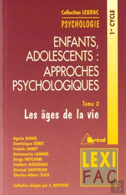 Bertrand.pt - Enfants Ados: Approches Psychologiques Lexifac 2