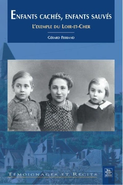 Bertrand.pt - Enfants Caches, Enfants Sauves L'Exemple Du Loir-Et-Cher
