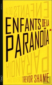 Enfants De La Paranoia T.1