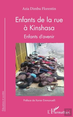 Bertrand.pt - Enfants De La Rue À Kinshasa : Enfants D'Avenir