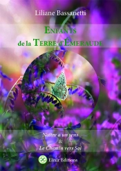 Enfants De La Terre D'Émeraude : Naître A Un Sens ; Le Chemin Vers Soi