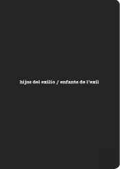Enfants De L'Exil / Hijos Del Exilio