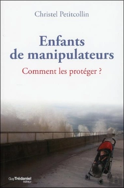 Bertrand.pt - Enfants De Manipulateurs ; Comment Les Protéger