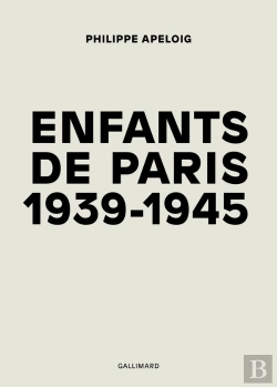 Bertrand.pt - Enfants De Paris ; 1939-1945