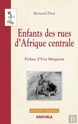 Bertrand.pt - Enfants Des Rues D'Afrique Centrale