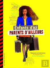 Enfants D'Ici, Parents D'Ailleurs