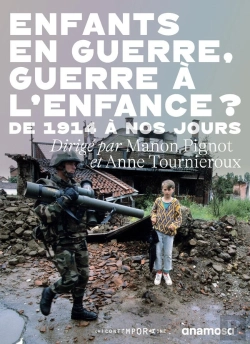 Bertrand.pt - Enfants En Guerre, Guerre À L'Enfance ?