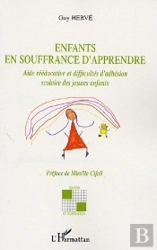 Enfants En Souffrance D'Apprendre ; Aide Rééducative Et Difficultés D'Adhésion Scolaire Des Jeunes Enfants