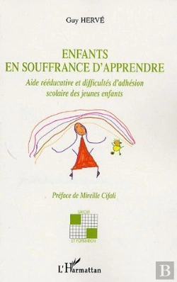 Bertrand.pt - Enfants En Souffrance D'Apprendre ; Aide Rééducative Et Difficultés D'Adhésion Scolaire Des Jeunes Enfants