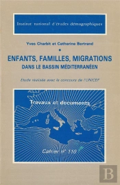 Enfants, Familles, Migrations Dans Le Bassin Méditerranéen