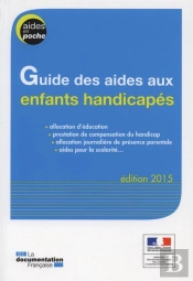 Enfants Handicapés ; Aides Et Dispositifs