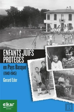 Bertrand.pt - Enfants Juifs Proteges En Pays Basque 1940 1945