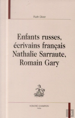 Bertrand.pt - Enfants Russes, Écrivains Français ; Nathalie Sarraute, Romain Gary