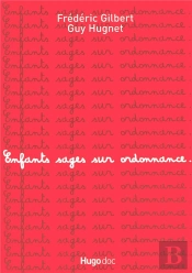 Enfants Sages Sous Ordonnance