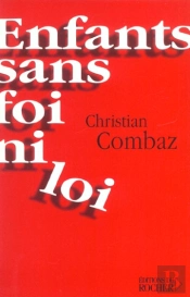 Enfants Sans Foi Ni Loi
