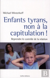 Enfants Tyrans Non A La Capitulation