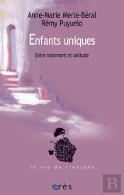 Enfants Uniques ; Entre Isolement Et Solitude