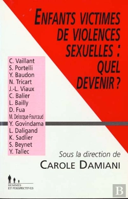 Bertrand.pt - Enfants Victimes De Violences Sexuelles : Quel Devenir ?