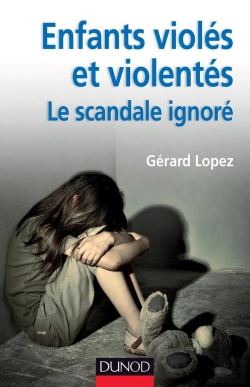 Bertrand.pt - Enfants Violés Et Violentés ; Le Scandale Ignoré