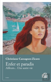 Enfer Et Paradis ; Ailleurs... Une Autre Vie