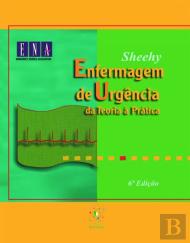 Enfermagem de Urgência - Da Teoria à Prática