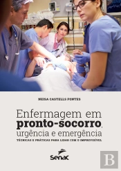Enfermagem Em Pronto-Socorro, Urgência E Emergência