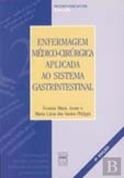Enfermagem Médico-Cirúrgica Aplicada ao Sistema Gastrintestinal