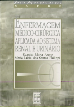 Bertrand.pt - Enfermagem Médico-Cirúrgica Aplicada ao Sistema Renal e Urinário