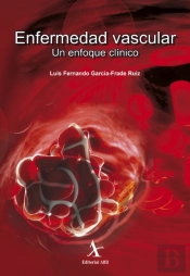Enfermedad Vascular. Un Enfoque Clínico