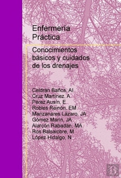 Bertrand.pt - Enfermería Práctica: Conocimientos Básicos Y Cuidados De Los Drenajes