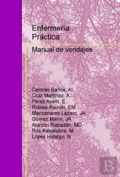 Enfermería Práctica: Manual De Vendajes