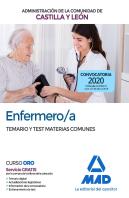 Enfermero/A De La Administración De La Comunidad De Castilla Y León. Temario Y Test Materias Comunes