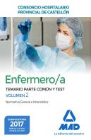 Enfermero/A Del Consorcio Hospitalario Provincial De Castellón. Temario Parte Común Y Test Volumen 2