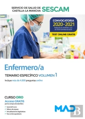 Enfermero/A Del Servicio De Salud De Castilla-La Mancha (Sescam). Temario Específico Volumen 1