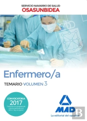 Enfermero/A Del Servicio Navarro De Salud-Osasunbidea. Temario Volumen 3