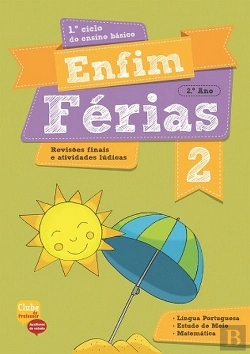 Bertrand.pt - Enfim Férias - Língua Portuguesa, Estudo do Meio e Matemática - 2º Ano