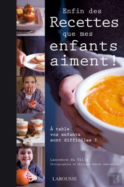 Bertrand.pt - Enfin Des Recettes Que Mes Enfants Aiment !