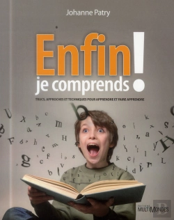 Bertrand.pt - Enfin Je Comprends ! Trucs Approches Et Techniques Pour Apprendre