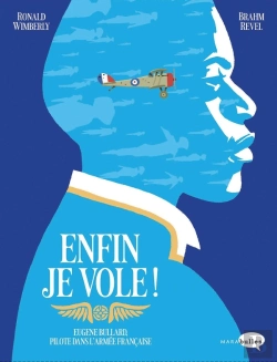 Bertrand.pt - Enfin Je Vole ! Eugène Bullard, Pilote Dans L'Armée Française