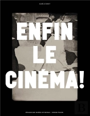 Enfin Le Cinéma !