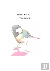 Enfin Un Nid !