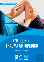 Enfoque Del Trauma Ortopédico