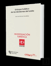 Enfoque Holístico De Las Deciones Del Turista