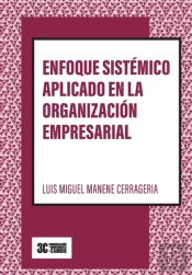 Enfoque Sistemico Aplicado En La Organizacion Empresarial (Version B/N)