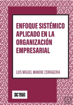 Bertrand.pt - Enfoque Sistemico Aplicado En La Organizacion Empresarial (Version B/N)